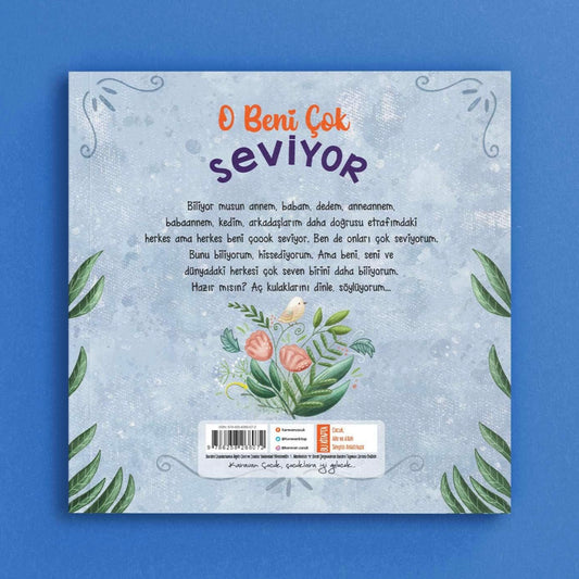 O beni çok seviyor