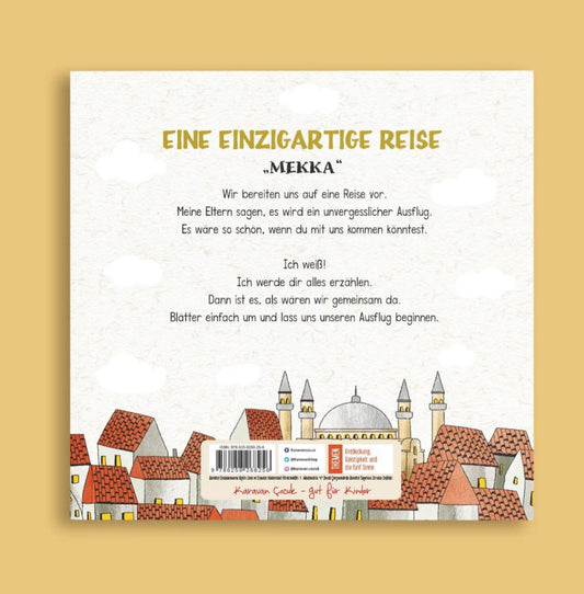 EINE EINZIGARTIGE REISE „MEKKA“