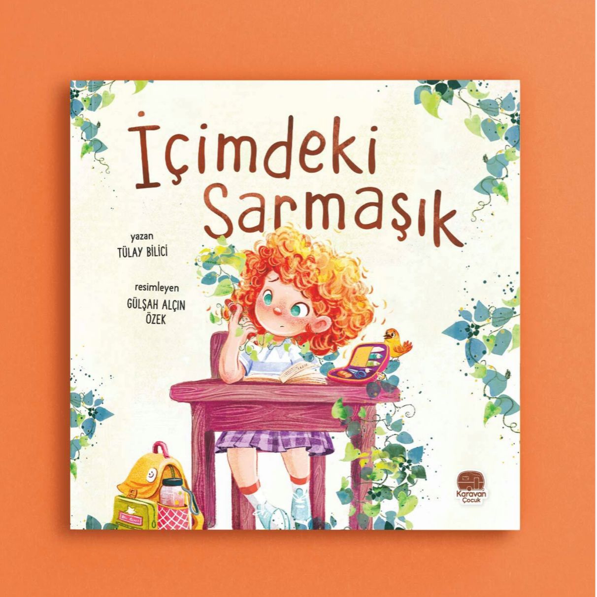 İçimdeki Sarmaşık