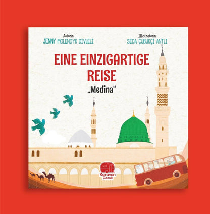 EINE EINZIGARTIGE REISE „MEDINA“