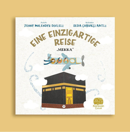 EINE EINZIGARTIGE REISE „MEKKA“