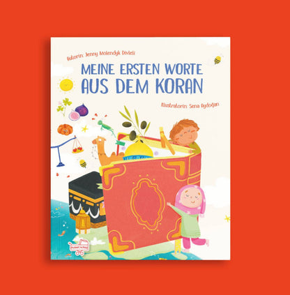 MEINE ERSTEN WORTE AUS DEM KORAN