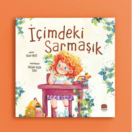 İçimdeki Sarmaşık